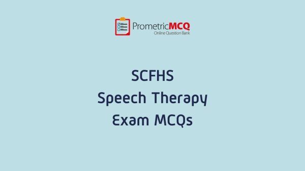 SCFHS Speech Therapy Exam MCQs