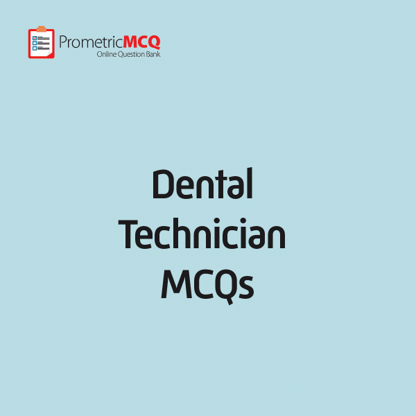 Dental Technician MCQs Dental Technician MCQs