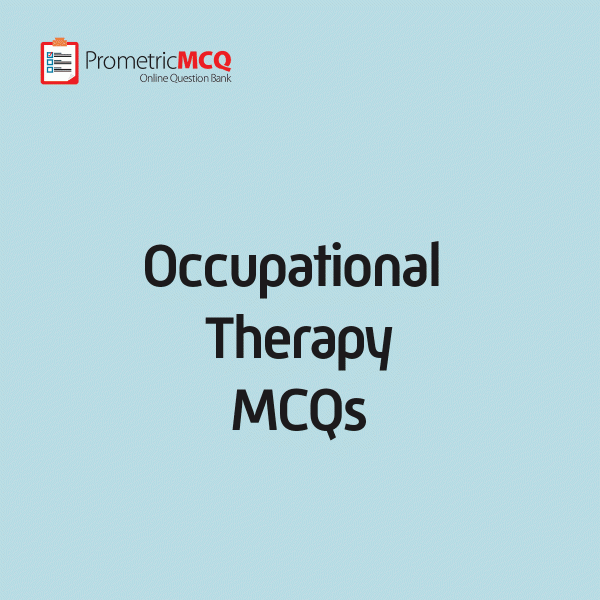 Occupational Therapy MCQs Occupational Therapy MCQs