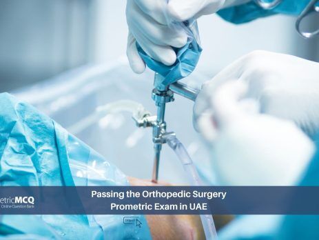 Passing the Orthopedic Surgery Prometric Exam in UAE