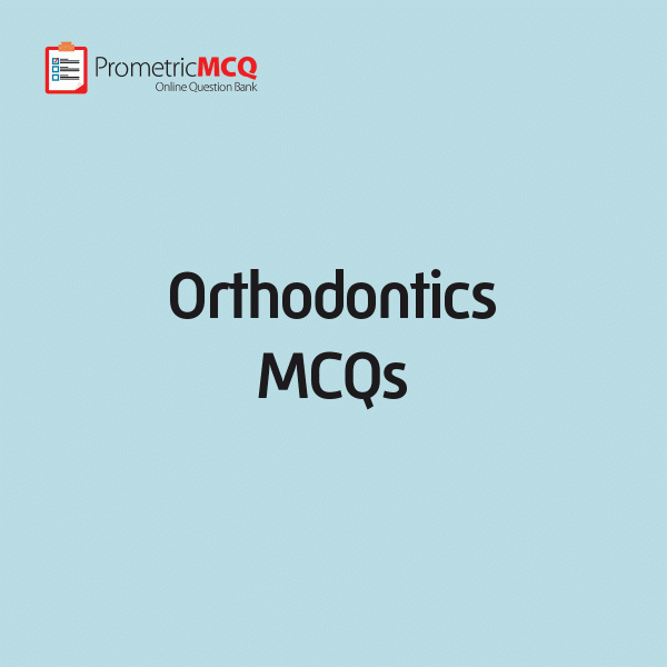 Orthodontics MCQs Orthodontics MCQs