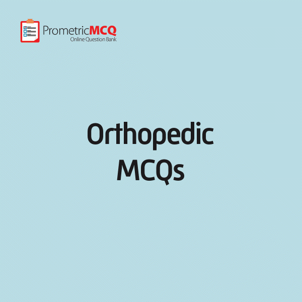 Orthopedic MCQs Orthopedic MCQs