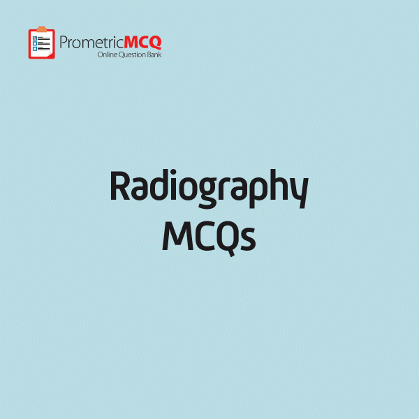 Radiography MCQs Radiography MCQs
