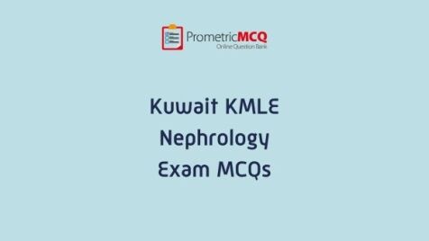Kuwait Prometric Nephrology MCQs for KMLE Exam Kuwait Prometric Nephrology MCQs for KMLE Exam