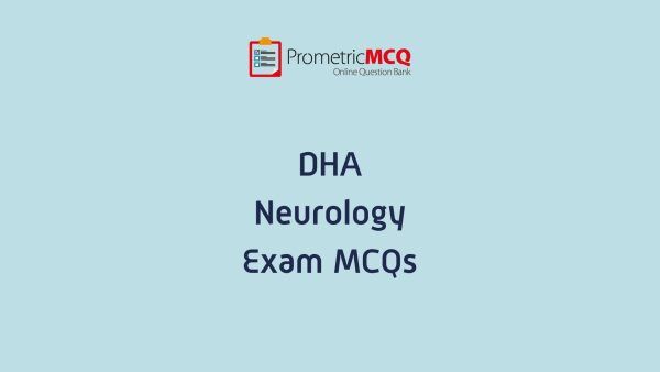 DHA Neurology Exam MCQs DHA Neurology Exam MCQs