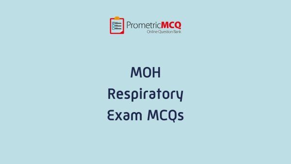 UAE MOH Respiratory Exam MCQs UAE MOH Respiratory Exam MCQs