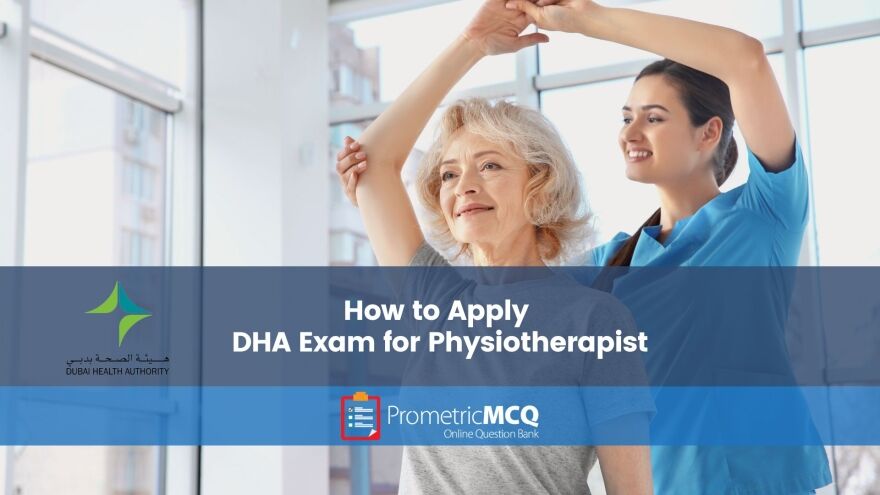 How to Apply DHA Exam for Physiotherapist