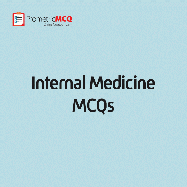 Internal Medicine MCQs Internal Medicine MCQs